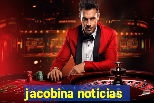 jacobina noticias